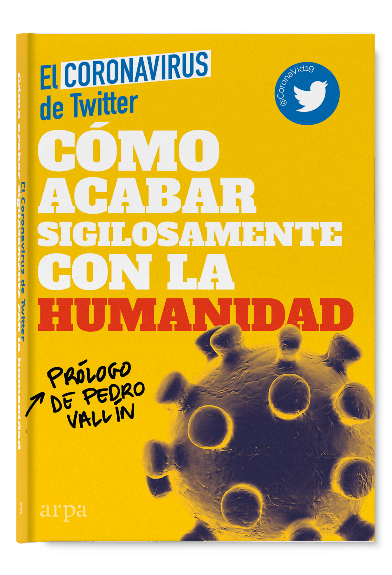 Cómo acabar sigilosamente con la humanidad