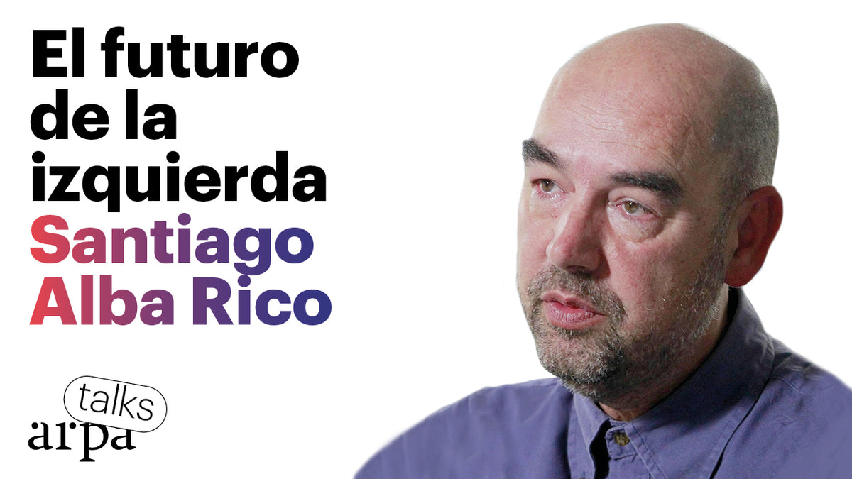 Santiago Alba Rico — Arpa