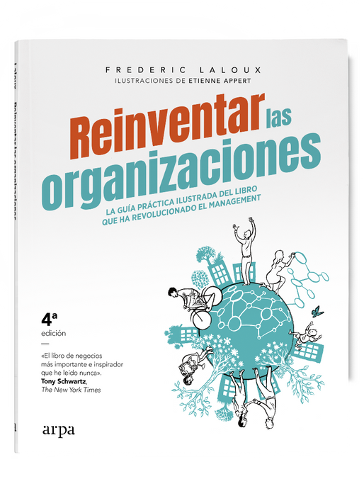 Reinventar las organizaciones (guía práctica ilustrada)