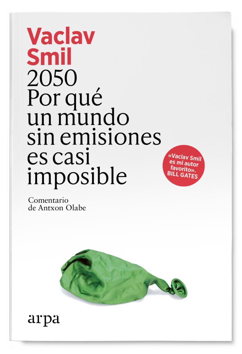 2050. Por qué un mundo sin emisiones es casi imposible