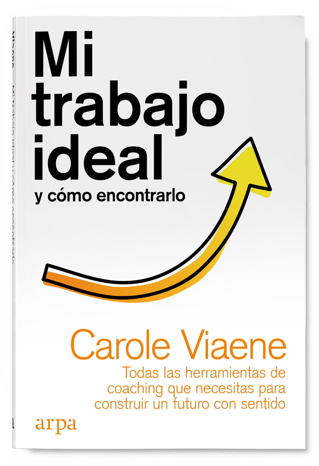 Mi trabajo ideal y cómo encontrarlo