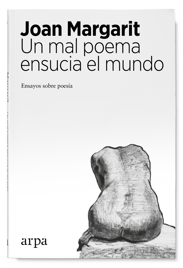 Un mal poema ensucia el mundo